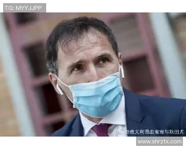 意大利足球明星戴口罩展现抗疫决心与责任感引发广泛关注